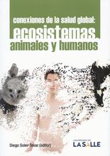 Conexiones de la salud global: ecosistemas animales y humanos