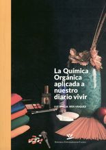 Química orgánica aplicada a nuestro diario vivir, La